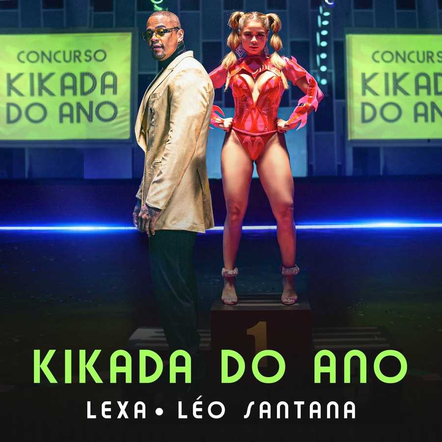 Lexa & Leo Santana - Kikada do Ano
